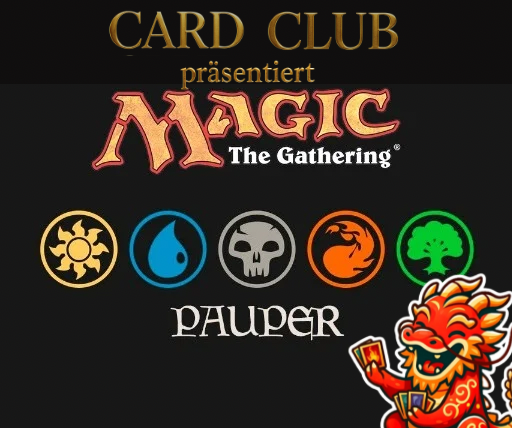 Ticket: MTG Pauper Turnier am 20.04.26 - 17:00