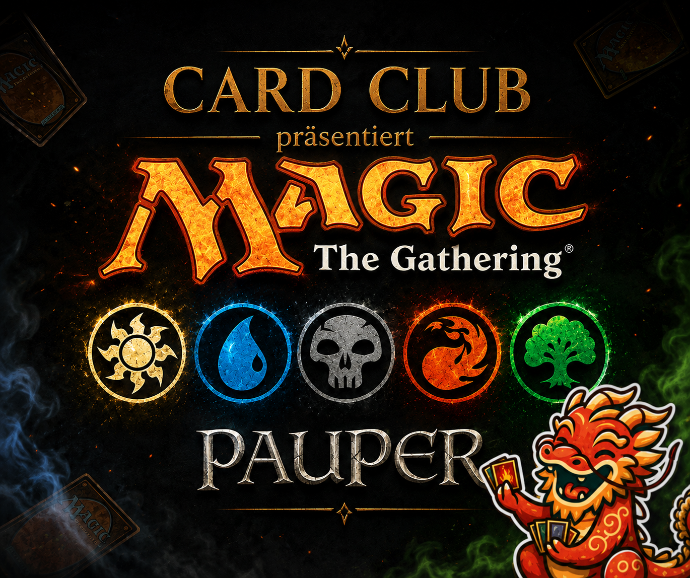 Ticket: MTG Pauper Turnier am 06.07.26 - 17:00